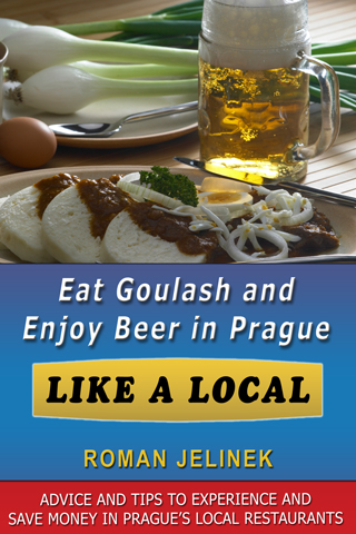 Eat Goulash And Enjoy Beer In Prague Like A Local